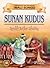 Wali Songo : Sunan Kudus / ...