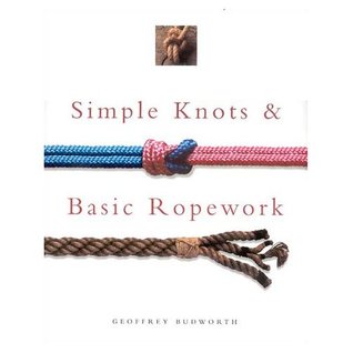 Simple Knots & Basic Ropework (Paperback)