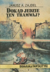 Dokąd jedzie ten tramwaj? (Paperback)