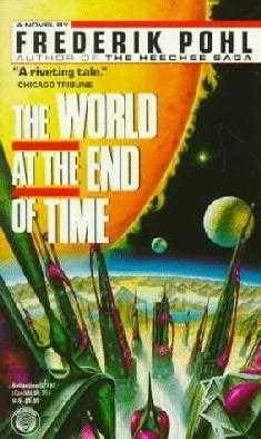 The World at the End of Time (Paperback)