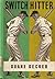 Switch Hitter by Duane Decker