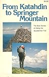 From Katahdin to Springer Mountain by James R. Hare From Katahdin to Springer Mountain by James R. Hare
