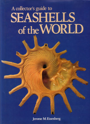 A Collector's Guide to Seashells of the World
