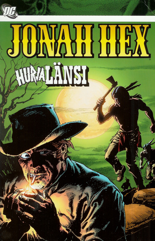 Jonah Hex, #1: Hurja Länsi (Paperback)
