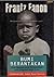 Bumi Berantakan by Frantz Fanon