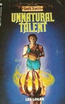 Unnatural Talent (Dark Forces, #7)