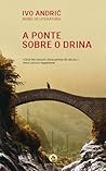 A Ponte sobre o D...