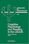 Annals of Discrete Mathematics, Volume 49: Cognitive Psychology and Reading in the U.S.S.R.