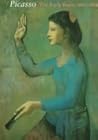 Picasso--The Early Years, 1892-1906