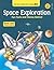 Space Exploration : Fun Facts And Stories Behind (Book One : Solar System)