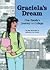 Graciela's Dream/ El Sueno de Graciela (Spanish Edition)