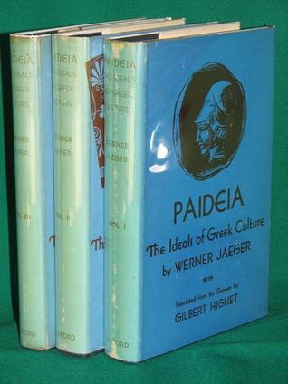Paideia: The Ideals of Greek Culture, 3 Vols (Hardcover)