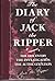 The Diary of Jack the Ripper: The Discovery, the Investigation, the Authentication