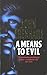 A Means to Evil (Paradise B...