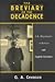 The Breviary of the Decadence: J.-K. Huysmans's a Rebours and English Literature (Ams Studies in the Nineteenth Century)