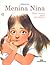 Menina Nina by Ziraldo Menina Nina by Ziraldo