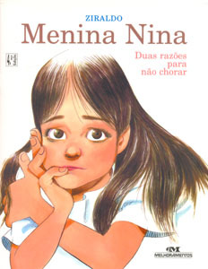Menina Nina: Duas Razões Pra Não Chorar (Paperback)