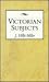 Victorian Subjects