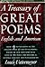 A Treasury of Great Poems, English and American, from the Foundations of the English Spirit to the Outstanding Poetry of Our Own Time, With Lives of t