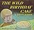 The Wild Birthday Cake