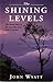 The shining levels by John Wyatt The shining levels by John Wyatt
