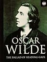 The Ballad of Reading Gaol by Oscar Wilde