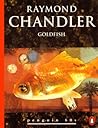 Goldfish by Raymond Chandler