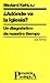 ¿Adónde va la Iglesia?: Un diagnóstico de nuestro tiempo (Presencia Teológica 88)