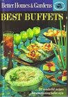 Best Buffets: 110 Wonderful Recipes For Entertaining Buffet Style