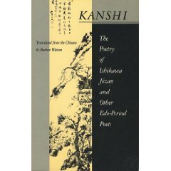 Kanshi: The Poetry of Ishikawa Jozan and Other Edo-Period Poets (Paperback)