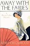 Away With The Fairies by Kerry Greenwood