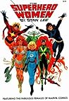 The Superhero Women by Stan Lee