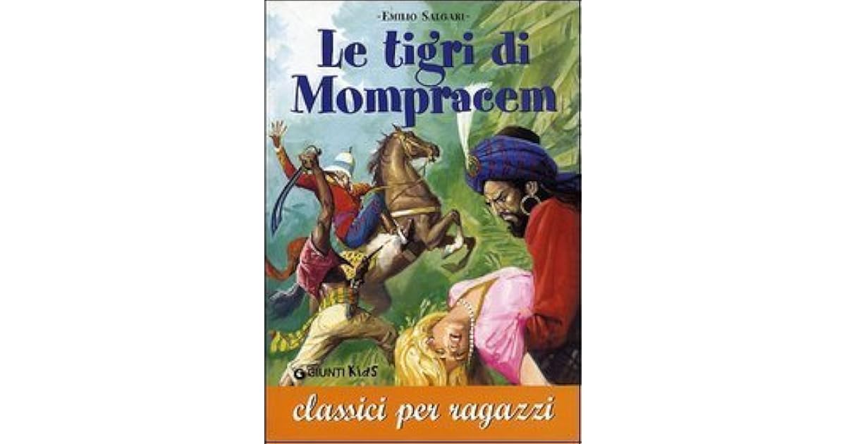 Le tigri di Mompracem by Emilio Salgari