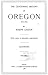 The Centennial History of Oregon, 1811-1912