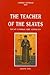The Teacher of The Slaves: St. Cosmas of Aetolia