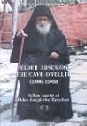 Elder Arsenios the Cave-Dweller (1886-1983) - Fellow Ascetic of Elder Joseph the Hesychast