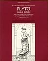 A Guided Tour of Five Works by Plato: With Complete Translations of Euthyphro, Apology, Crito, Phaedo (Death Scene), and Allegory of the Cave