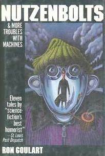 Nutzenbolts and More Troubles with Machines (Hardcover)