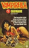 Deathgame (Vampirella, #5)