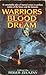 Warriors of Blood and Dream