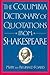 The Columbia Dictionary of Quotations From Shakespeare
