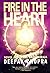 Fire in The Heart, Novel Sp...