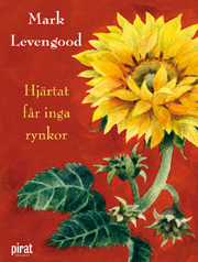 Hjärtat får inga rynkor (Hardcover)