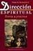 Dirección espiritual. Teoría y práctica