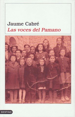 Portada de Las voces del Pamano, de Jaume Cabré