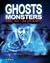 Ghosts, Monsters and the Un...
