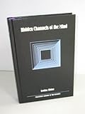 Hidden Channels of the Mind