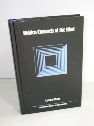 Hidden Channels of the Mind (Time-Life Collector's Library of the Unknown)