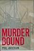 Murder Bound