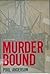 Murder Bound